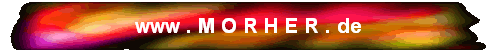 www . M O R H E R . de